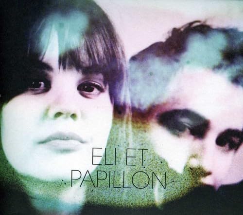 Eli Et Papillon [Audio CD] Eli & Papillon
