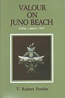 Valour on Juno Beach 189618202X Book Cover