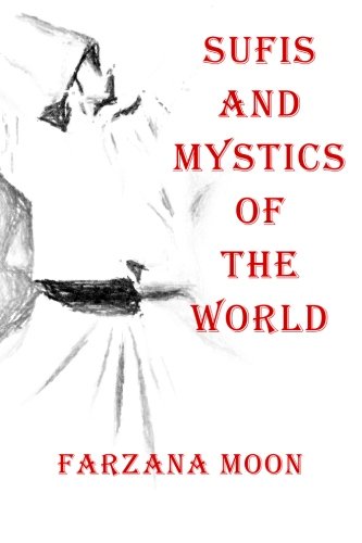 Sufis and Mystics of the World