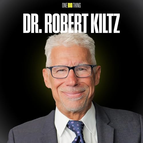 『Dr. Robert Kiltz on Faith, Fertility, and the Power of Mindset』のカバーアート