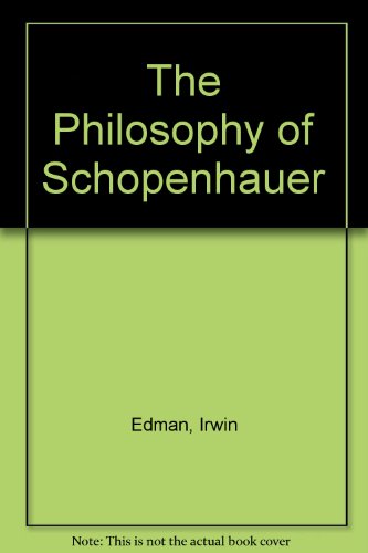 The Philosophy of Schopenhauer B000JCHLOW Book Cover