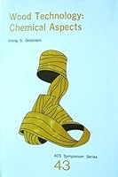 Wood Technology: Chemical Aspects (Acs Symposium Series ; Number 43)) 0841203733 Book Cover