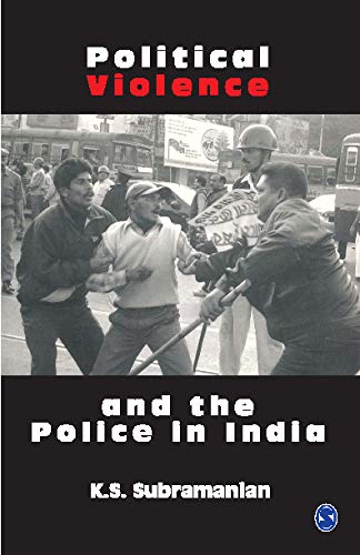 Political Violence and the Police in India