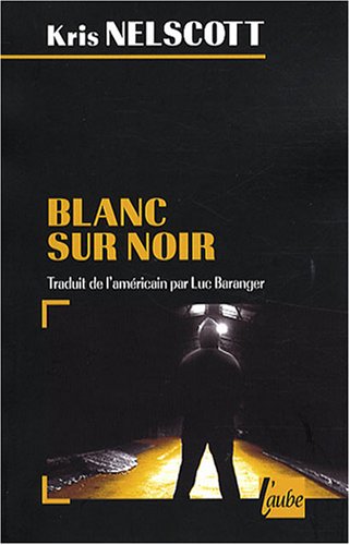 Blanc sur noir : Une nouvelle enquête de Smokey Dalton