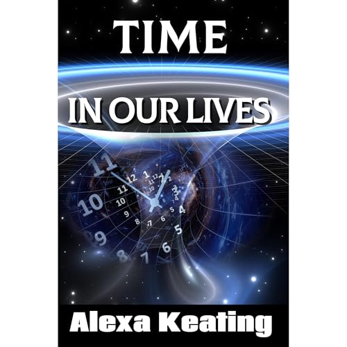Time in Our Lives - Alexa Keating episode artwork