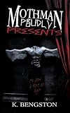 Mothman Proudly Presents: A Circus Horror Novel