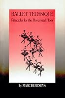 Ballet Technique: Principles for the Horizontal Floor 0882478397 Book Cover