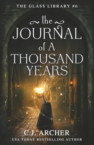 The Journal of a Thousand Years (The Glass Library)