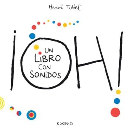 ¡Oh! un libro con sonidos (edición cartonado)