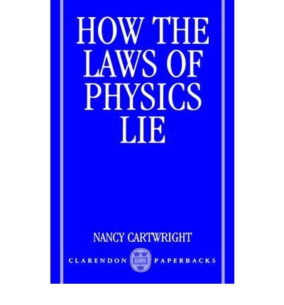 How the laws of physics lie 0198247001 Book Cover
