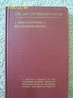 The Art of Versification: A Practical Handbook of the Structure of B002BX60BW Book Cover