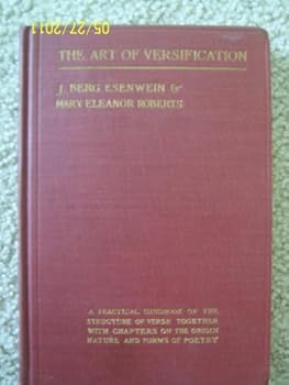 The Art of Versification: A Practical Handbook of the Structure of
