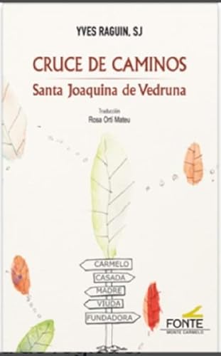 Cruce de caminos: Santa Joaquina de Vedruna (Amigos de orar)