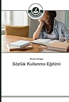 Sözlük Kullanma Eğitimi 3639811291 Book Cover
