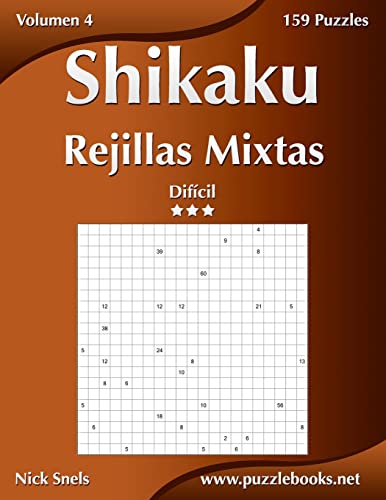 Shikaku Rejillas Mixtas - Difícil - Volumen 4 - 159 Puzzles (Spanish Edition)