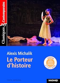 Paperback Le Porteur d'histoire - Classiques et Contemporains [French] Book