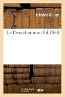 Le Demi-Homme 2011747805 Book Cover
