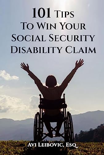 101 Tips to Win Your Social Security Disability Claim