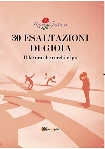  30 esaltazioni di gioia