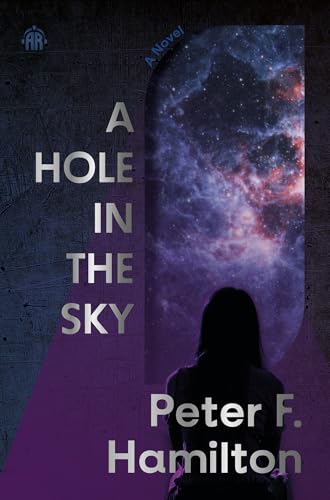 A Hole in The Sky: Arkship Trilogy Book I (Arkship Trilogy, 1)