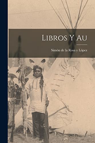 Libros y au (Spanish Edition)
