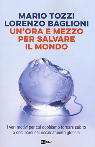 Vedi scheda su Amazon UN'ORA E MEZZO PER SALVARE IL MONDO