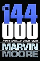 144,000: And the Nearness of Christ's Return 0816366306 Book Cover