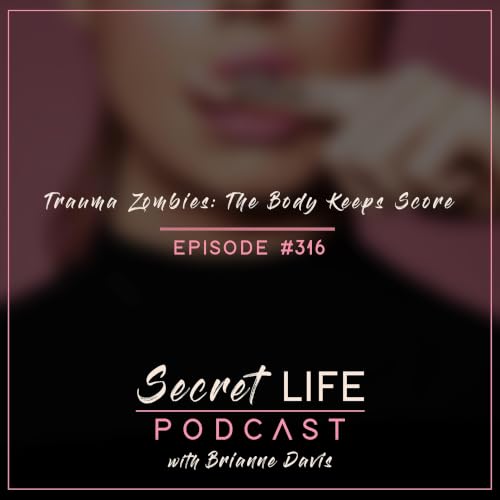 Trauma Zombies: The Body Keeps Score
