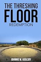 The Threshing Floor: Redemption B0CJLCNRSJ Book Cover