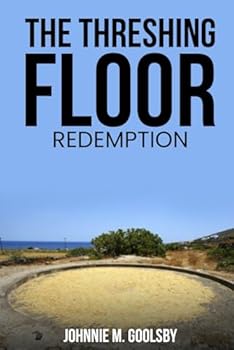 Paperback The Threshing Floor: Redemption Book
