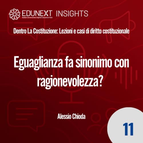 [11] Eguaglianza fa sinonimo con ragionevolezza?