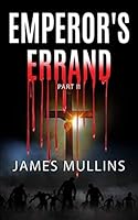 Emperor's Errand: Part II 1077197446 Book Cover