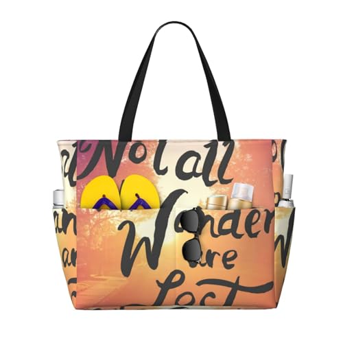 Not All Who Wander Are Lost Print Beach Pool Bags Tote For Women Ladies Large Gym Tote Carry On Bag For Weekender Travel Waterproof