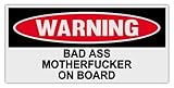 Funny Warning Bumper Stickers Decals: BAD ASS MOTHERFUCKER ON BOARD | MMA