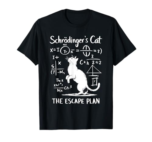 Funny Science Schrödinger's Cat Escape Plan Funny Cat Kitten Maglietta