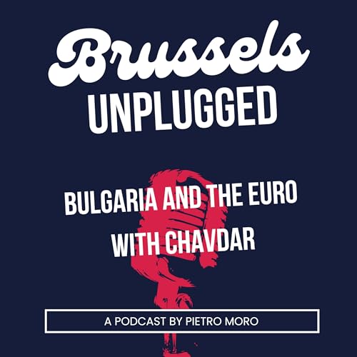 Bulgaria and the Euro with Chavdar Podcast Por arte de portada