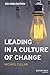 Leading in a Culture of Change
