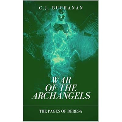 War of the Archangels: The Pages of Deresa V