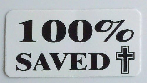 3-100 Percent Saved Christian Hard Hat/Helmet Stickers 1” x 2”
