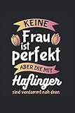  Notizheft Blond und Intelligent: Haffi Fans Notizheft für Haflinger Pferd als Geschenk-Idee für Keine Frau ist perfekt aber die mit Haflinger sind verdammt nah dran Motiv Pferde Liebhaber