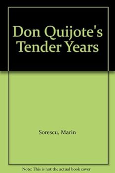Hardcover Don Quijote's Tender Years Book