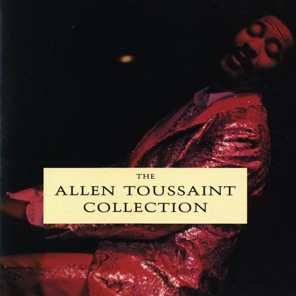 ALLEN TOUSSAINT - The Allen Toussaint Collection - Disque CD