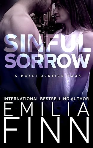 Sinful Sorrow (A Mayet Justice Book Book 13)