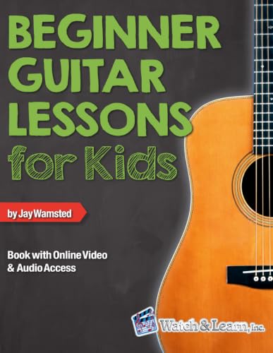 Beginner Guitar Lessons for Kids Book: with Online Video and...