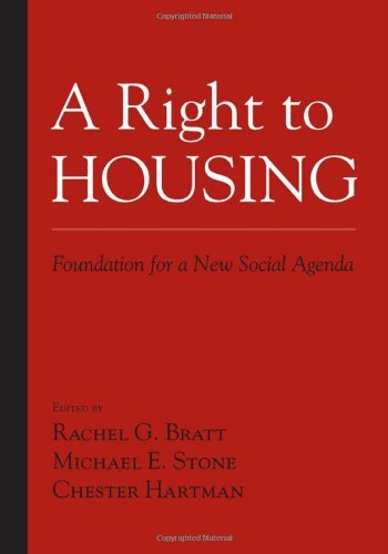 A Right to Housing: Foundation for a New Social Agenda