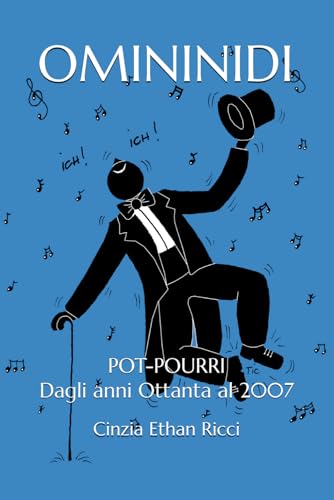 OMININIDI: POT-POURRI Dagli anni Ottanta al 2007 (IMAGO VOLANT) (Italian Edition)