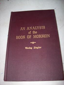 Hardcover An analysis of the Book of Mormon Book