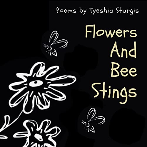 Flowers and Bee Stings by Tyeshia Sturgis episode artwork
