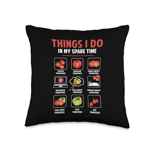 Things I Do In My Spare Time Tomatoes Gardening Plant Lover Throw Pillow
