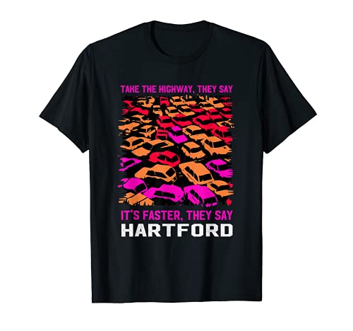 Take the Highway Hartford Traffic Connecticut Rush Hour T-Shirt